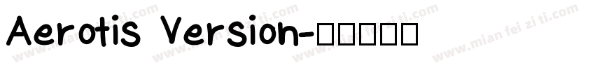 Aerotis Version字体转换